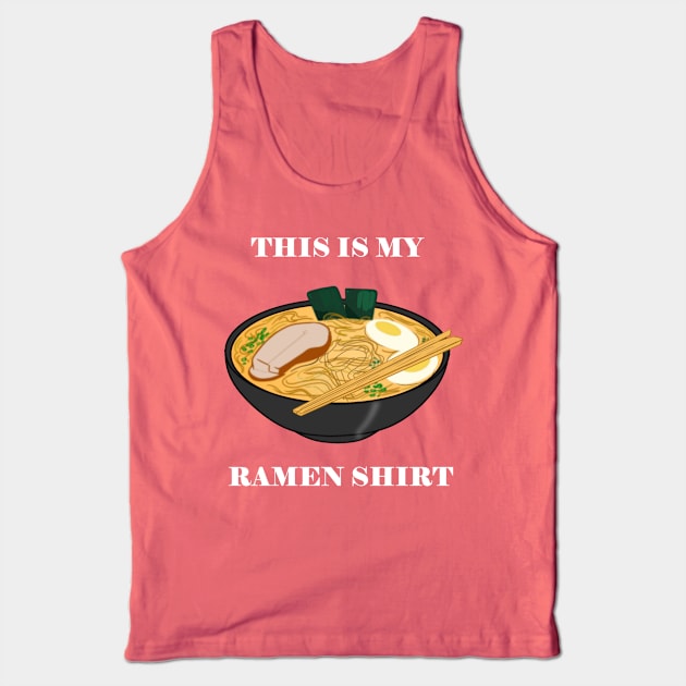 This is my Ramen Shirt Tank Top by DRevStudios 